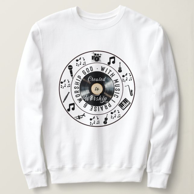Geschaffen um anzubeten sweatshirt (Design vorne)