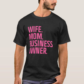 Geschäftsinhaber Kunst für Frau Mama CEO Kleinunte T-Shirt