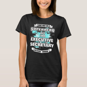 Geschäftssekretär Superhero Business Secretary T-Shirt