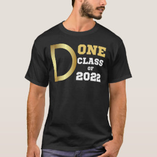 Geschehen Klasse von 2022 Abschluss für ihren Grad T-Shirt