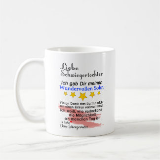 Geschenk an die Schwiegertochter Kaffeetasse