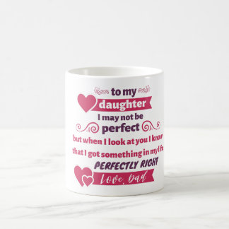 Geschenk an meine Tochter - Liebe, Vater Kaffeetasse