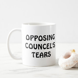 Geschenk des Anwalts gegen die Tear des Councel Kaffeetasse