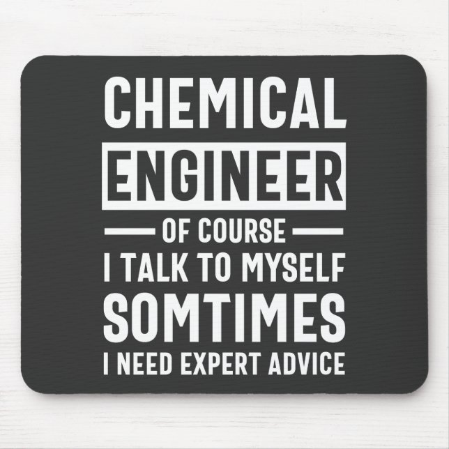 Geschenk des Chemieingenieurs Funny Mousepad (Vorne)