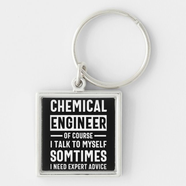 Geschenk des Chemieingenieurs Funny Schlüsselanhänger (Vorne)