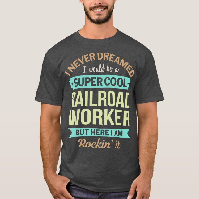 Geschenk des Eisenbahnfahrers T-Shirt (Vorderseite)