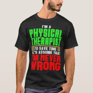 Geschenk des lustigen Physiotherapeuten für Physio T-Shirt