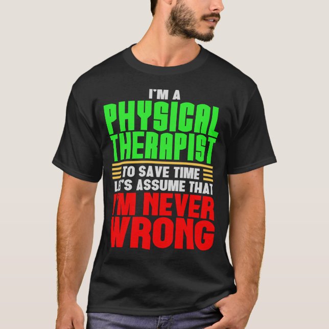 Geschenk des lustigen Physiotherapeuten für Physio T-Shirt (Vorderseite)