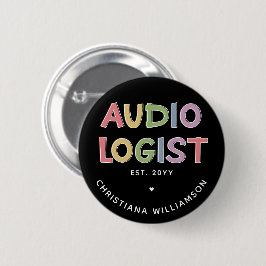 Geschenk des personalisierten Audiologen Audiology Button