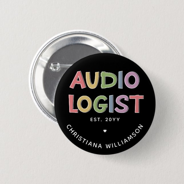 Geschenk des personalisierten Audiologen Audiology Button (Vorne & Hinten)