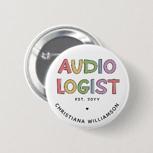 Geschenk des personalisierten Audiologen Audiology Button