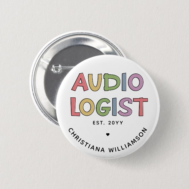 Geschenk des personalisierten Audiologen Audiology Button (Vorne & Hinten)