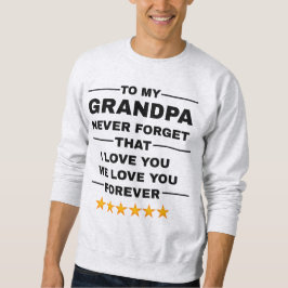 Geschenk: Die Liebe Großvater für Familie und Enke Sweatshirt