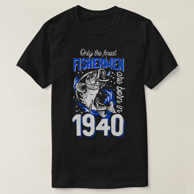 Geschenk für 80 Jahre alter Fischer 1940 80. T-Shirt (Design vorne)