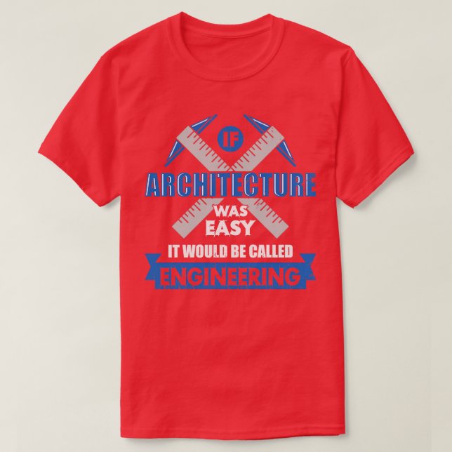 Geschenk für Architekten T-Shirt (Design vorne)