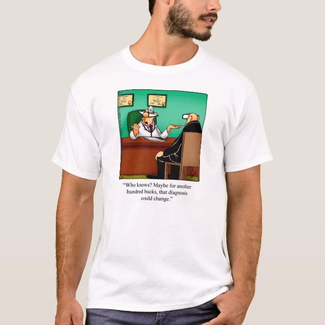 Geschenk für Ärzte/Spaß Tee Shirt (Vorderseite)