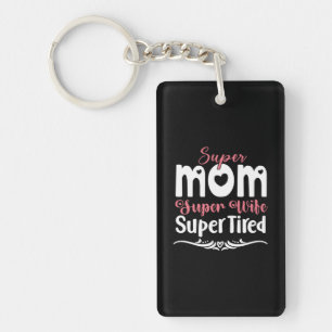 Geschenk für die Mutter Super Mama Super Ehefrau Schlüsselanhänger
