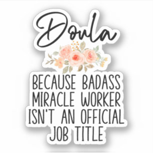 Geschenk für Doula, Birth Doula, Funny Doula Aufkleber