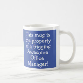 Geschenk für eine Office Manager-Tasse Kaffeetasse