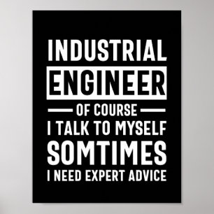 Geschenk für einen lustigen Industrieingenieur Poster
