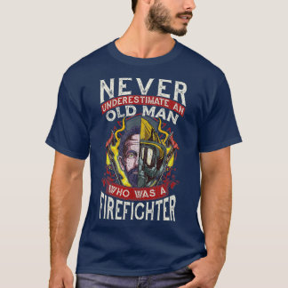 Geschenk für einen müden Feuerwehrmann T-Shirt