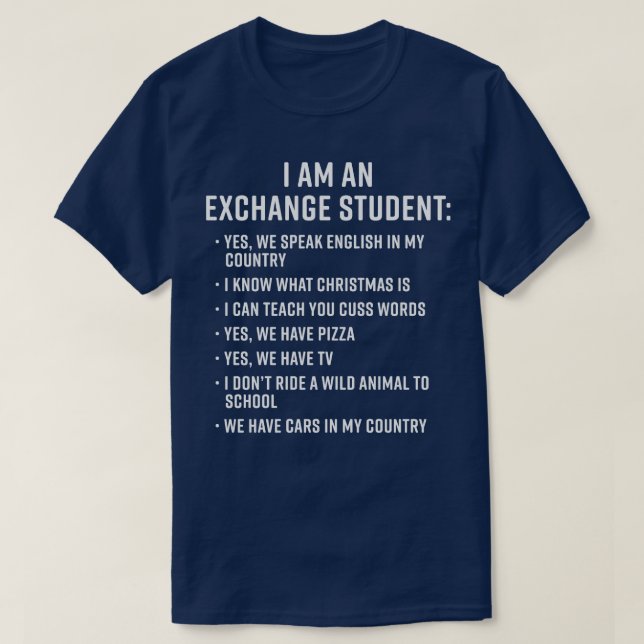 Geschenk für Exchange Student Funny Ich bin an Exc T-Shirt (Design vorne)