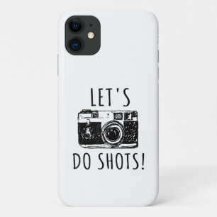 Geschenk für Fotograf Funny Lasse tun Shots Case-Mate iPhone Hülle