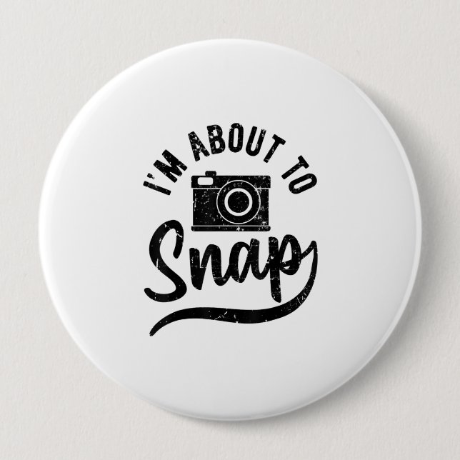 Geschenk für Fotografen Ich bin dabei, Kamera zu s Button (Vorderseite)