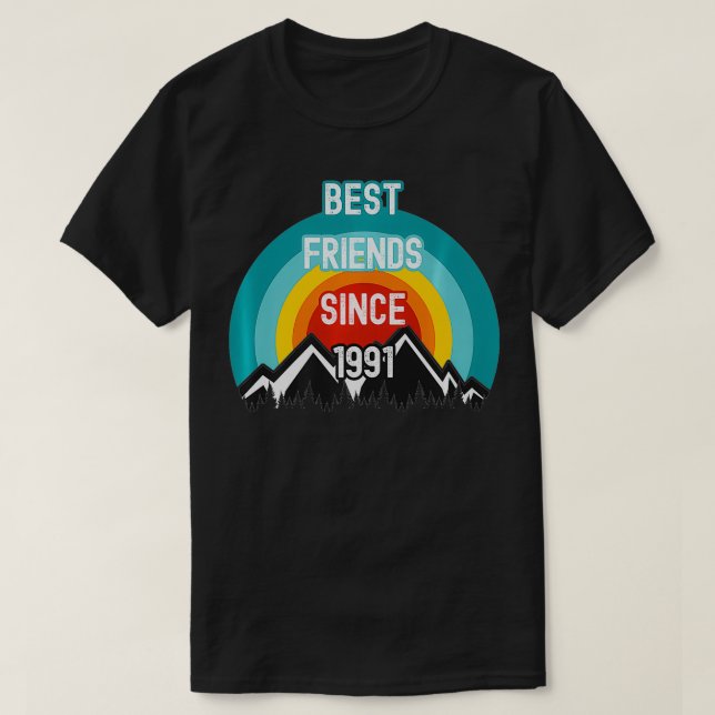 Geschenk für Freunde, die besten Freunde seit 1991 T-Shirt (Design vorne)