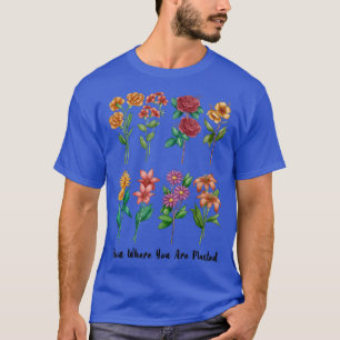 Geschenk für Grandma Bloom Wo Sie planen T-Shirt