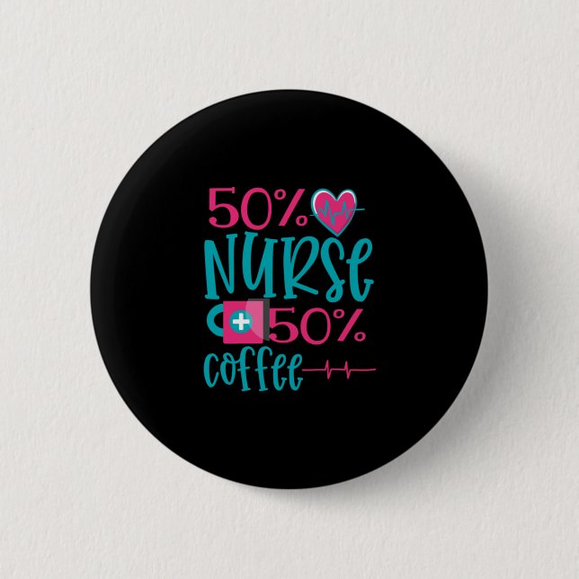 Geschenk für Krankenschwester | 50 Nurse 50 Kaffee Button (Vorderseite)