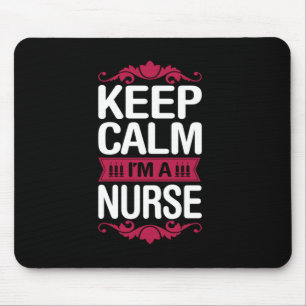 Geschenk für Krankenschwester   Behalten Ruhe Ich  Mousepad