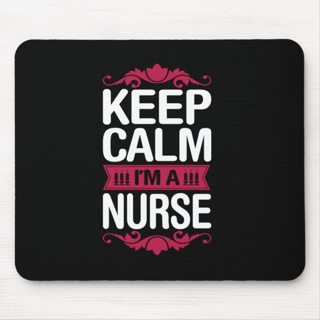 Geschenk für Krankenschwester | Behalten Ruhe Ich  Mousepad (Vorne)