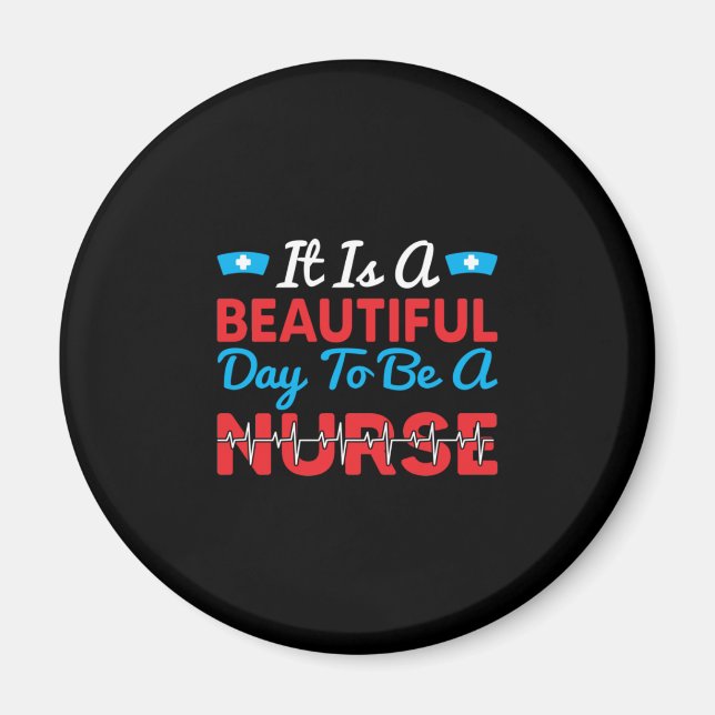 Geschenk für Krankenschwester | Es ist ein schöner Magnet (Vorne)