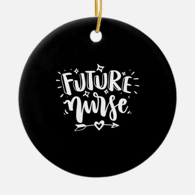 Geschenk für Krankenschwester | Future Nurse Keramik Ornament (Vorne)