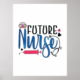 Geschenk für Krankenschwester   Future Nurse Poster