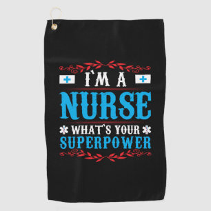 Geschenk für Krankenschwester Ich bin eine Krank Golfhandtuch