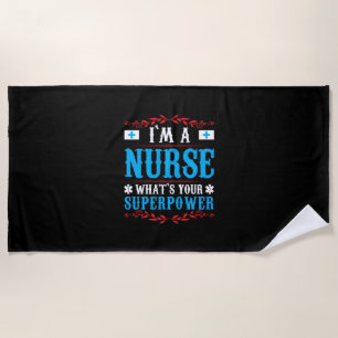 Geschenk für Krankenschwester Ich bin eine Krank Strandtuch
