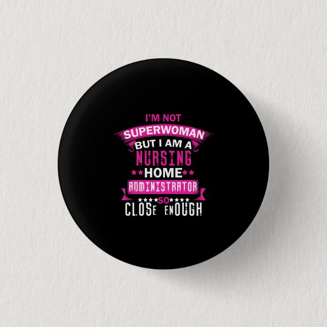 Geschenk für Krankenschwester | Ich bin keine Supe Button (Vorderseite)