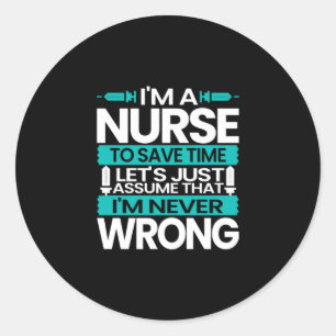 Geschenk für Krankenschwester Ich bin Krankensch Runder Aufkleber