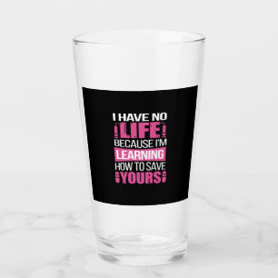 Geschenk für Krankenschwester Ich habe kein Lebe Glas