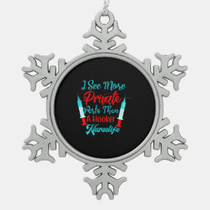Geschenk für Krankenschwester   Ich sehe mehr priv Schneeflocken Zinn-Ornament