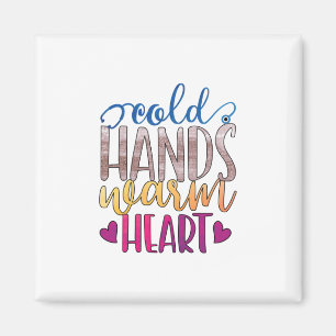 Geschenk für Krankenschwester   Kalte Hände Varm H Magnet