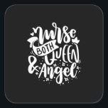 Geschenk für Krankenschwester | Krankenschwester s Quadratischer Aufkleber<br><div class="desc">Geschenk für Krankenschwester | Krankenschwester sowohl Königin als auch Engel</div>