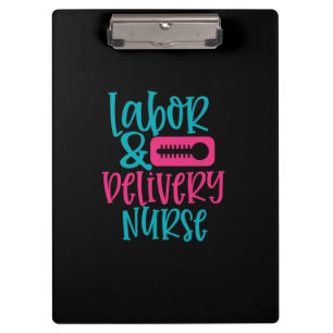 Geschenk für Krankenschwester Labour Belivery Nu Klemmbrett
