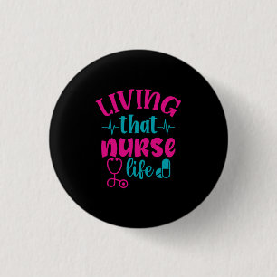 Geschenk für Krankenschwester Leben in diesem Kr Button