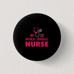 Geschenk für Krankenschwester Medical Surgical N Button