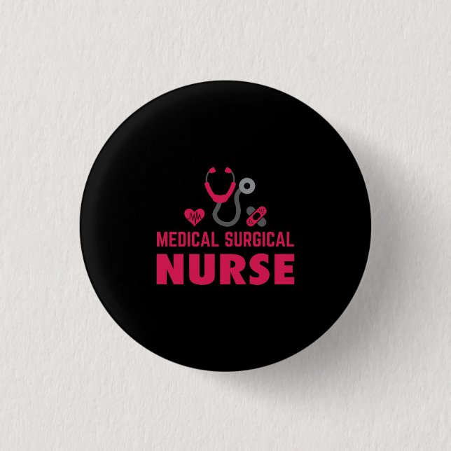 Geschenk für Krankenschwester | Medical Surgical N Button (Vorderseite)
