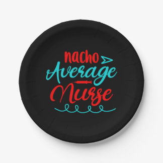 Geschenk für Krankenschwester | Nacho Average Nurs Pappteller