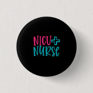 Geschenk für Krankenschwester   NICU Nurse Button